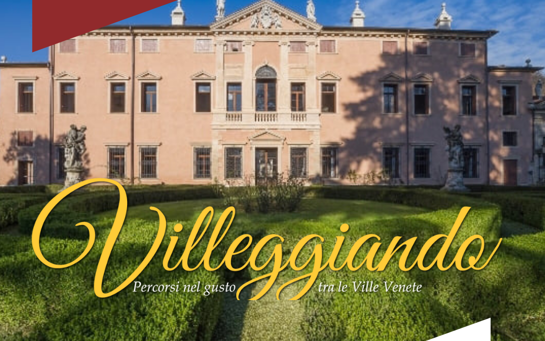 Villeggiando – visita guidata con degustazione a Villa Da Schio